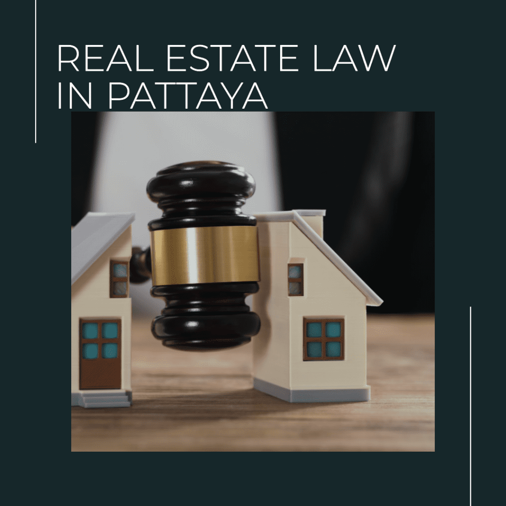 Real Estate Law Pattaya